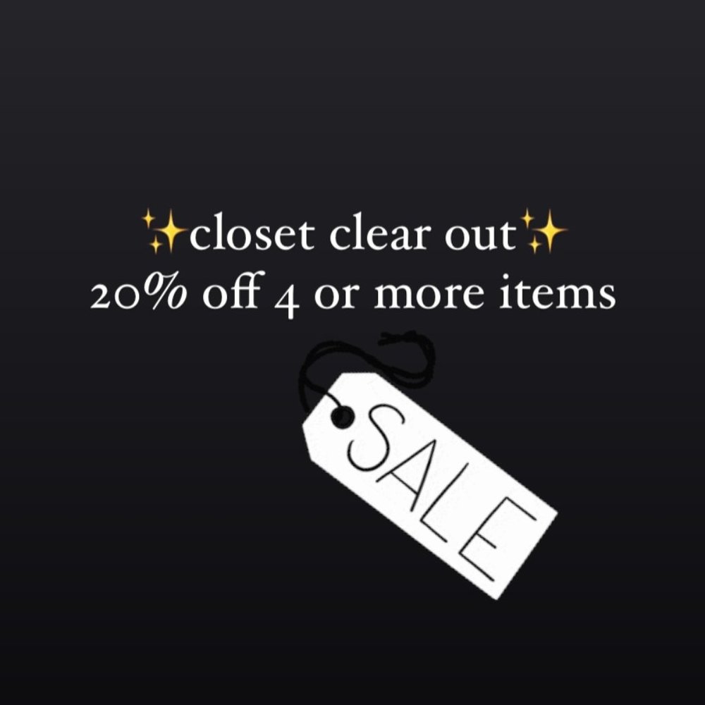CLOSET CLEAR OUT! HUGE SALE, OFFER ANYTHING